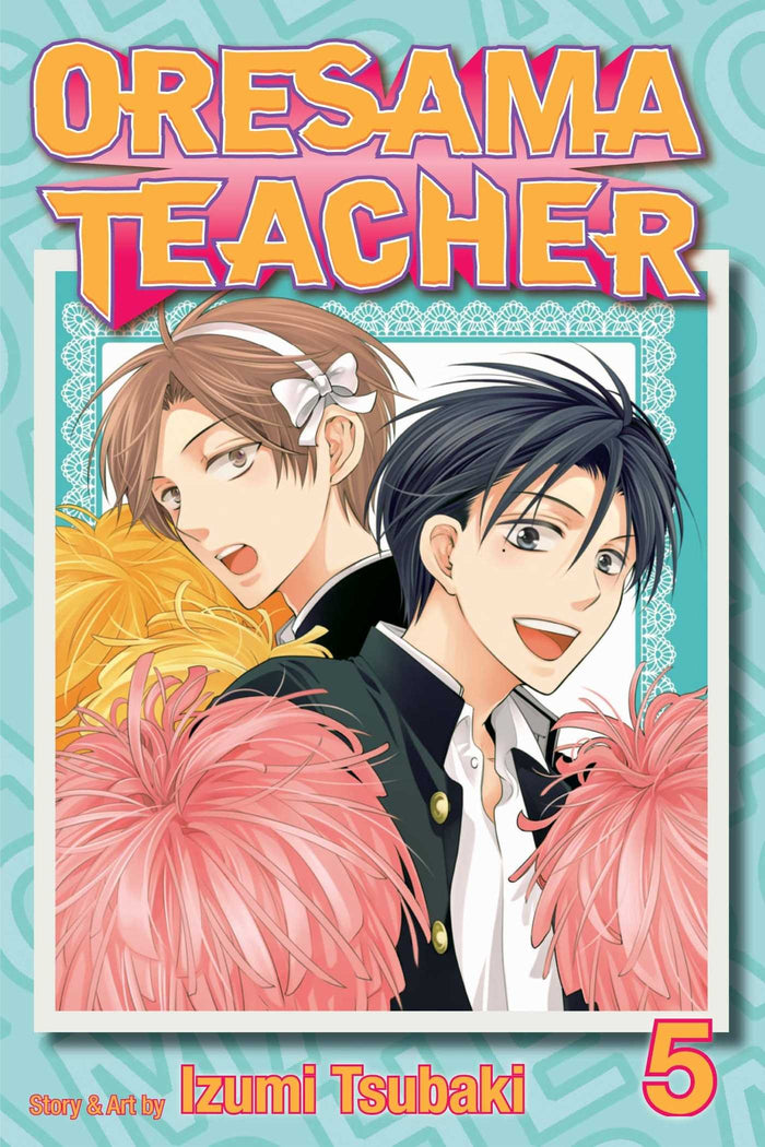 Oresama Teacher, Vol. 5 by Izumi Tsubaki - Paperback cover