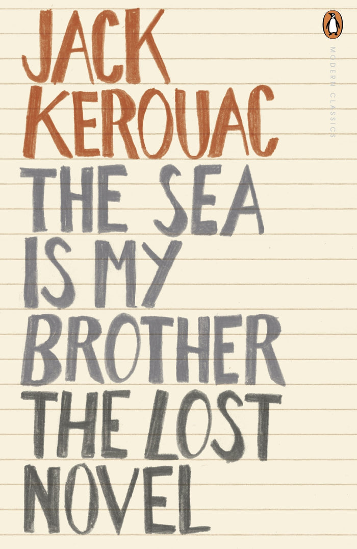 the sea is my brother: the lost novel. jack kerouac by Kerouac Jack - Paperback cover
