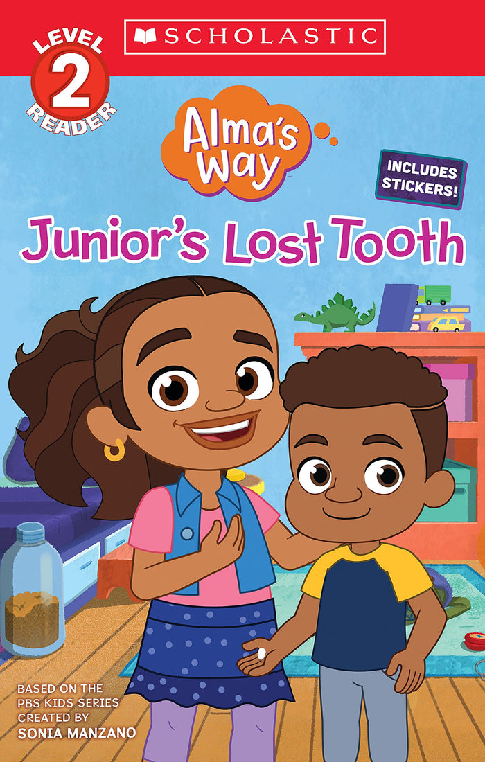 Junior's Lost Tooth (Alma's Way: Scholastic Reader, Level 2) by Ms. Gabrielle Reyes - Paperback cover