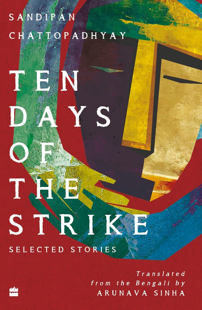 Ten Days of the Strike : Selected Stories by Sandipan Chattopadhyay - Paperback cover