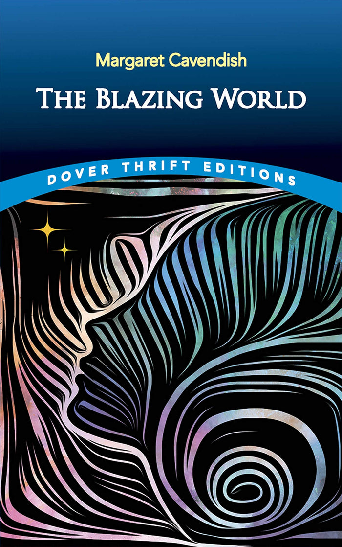 The Blazing World (Dover Thrift Editions: SciFi/Fantasy) by Margaret Cavendish - Paperback cover