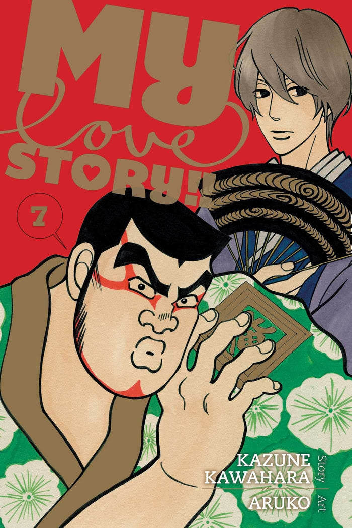 My Love Story!!, Vol. 7 by Kazune Kawahara - Paperback cover