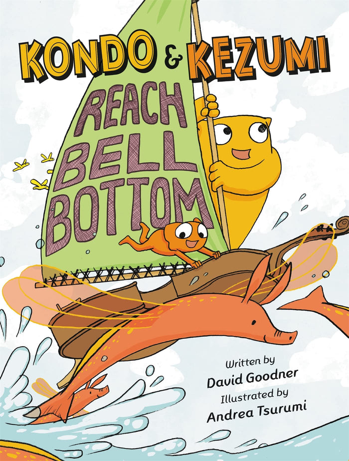 Kondo & Kezumi Reach Bell Bottom by David Goodner - Paperback cover