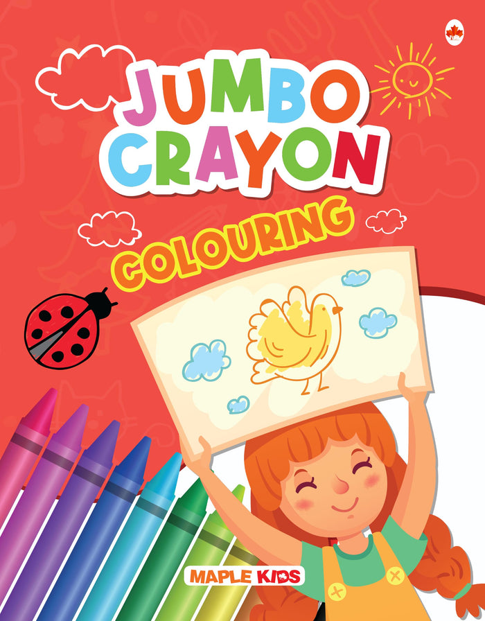 Jumbo Colouring Book - Crayon Colouring for children by Maple Press - Paperback cover