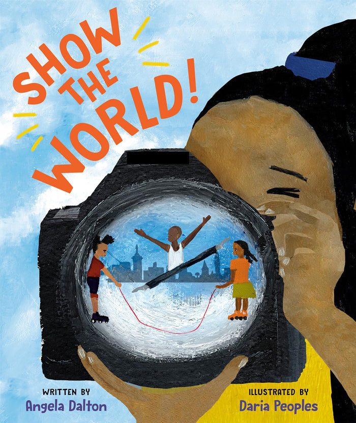 Show the World! by Angela Dalton - Hardcover cover
