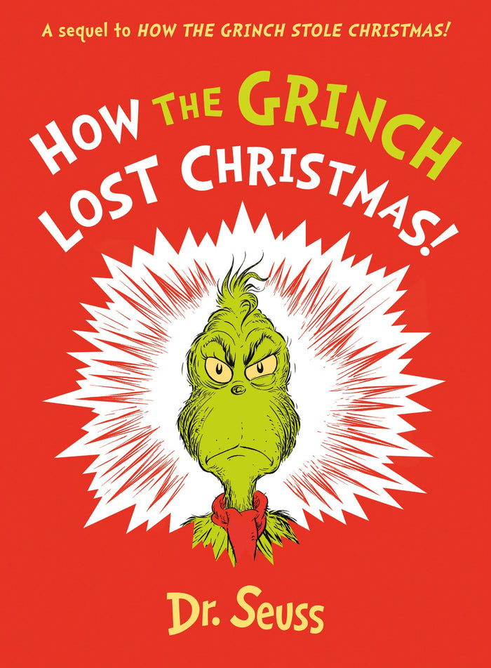 How the Grinch Lost Christmas! by Dr. Seuss - Hardcover cover