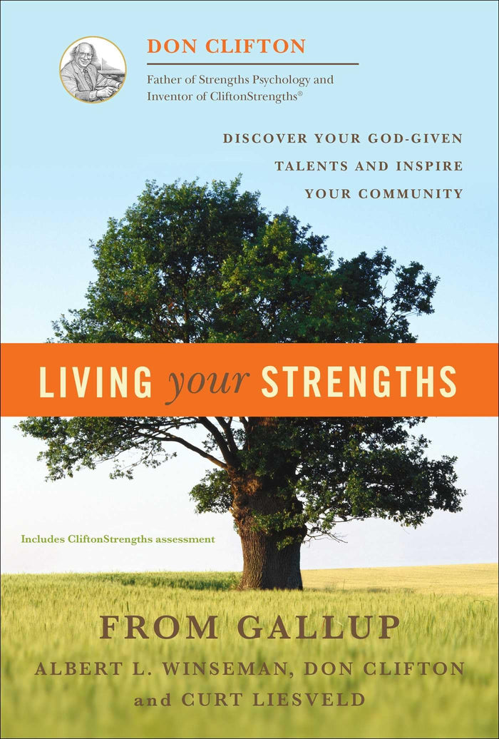 Living Your Strengths by Curt Liesveld - Hardcover cover