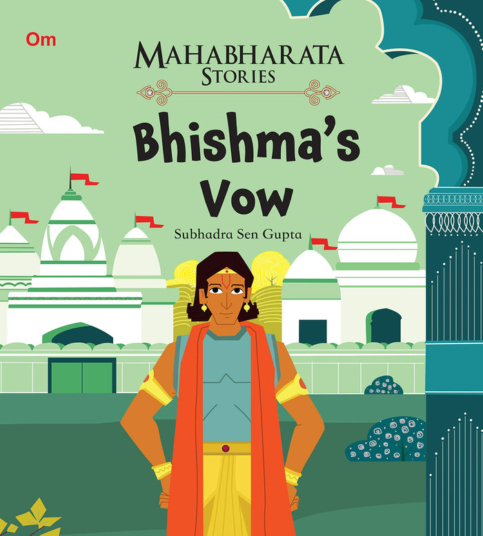 Mahabharata Stories Bhishmas Vow Book 1 by Subhadra Sen Gupta - Paperback cover