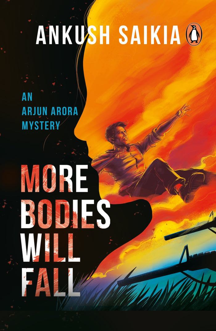 More Bodies Will Fall by Ankush Saikia - Paperback cover