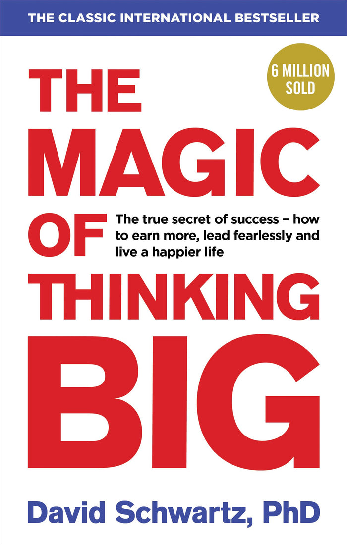 The Magic of Thinking Big by David J Schwartz - Paperback cover