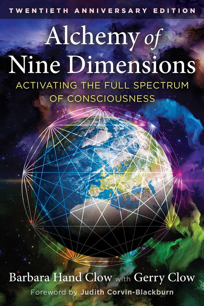 Alchemy of Nine Dimensions: Activating the Full Spectrum of Consciousness by Barbara Hand Clow - Paperback cover