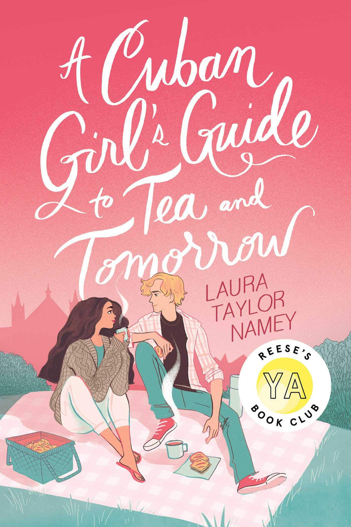 A Cuban Girl's Guide to Tea and Tomorrow by Laura Taylor Namey - Paperback cover