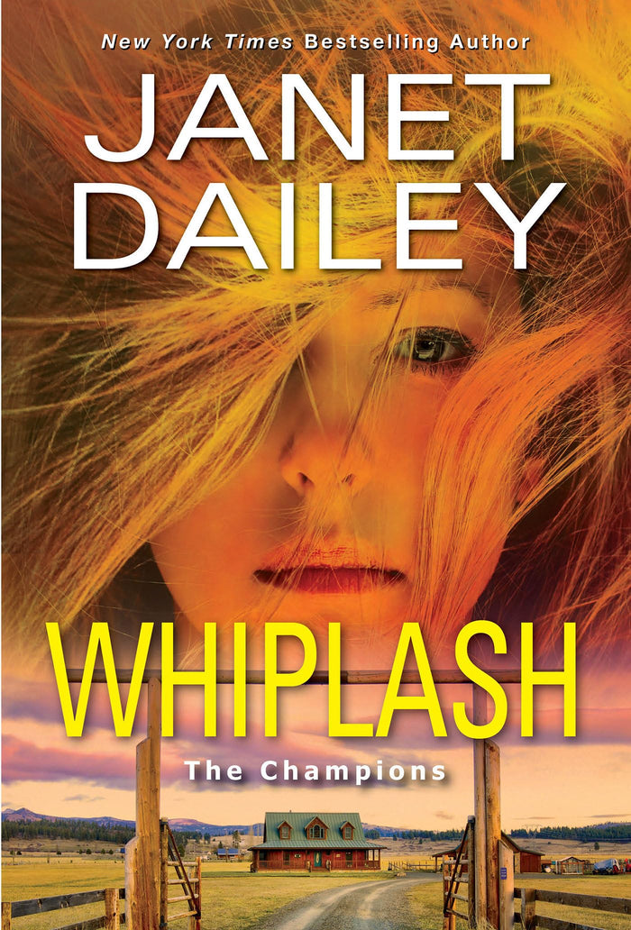 Whiplash: An Exciting & Thrilling Novel of Western Romantic Suspense (The Champions) by Janet Dailey - Mass Market Paperback cover