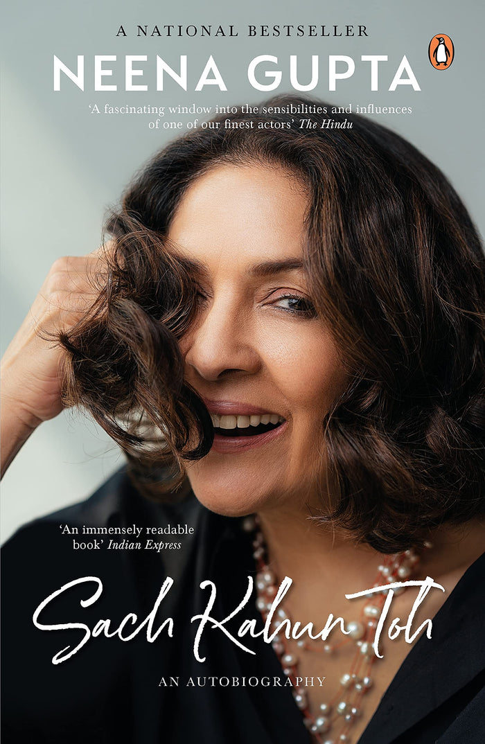 Sach Kahun Toh: An Autobiography by Neena Gupta - Hardcover cover