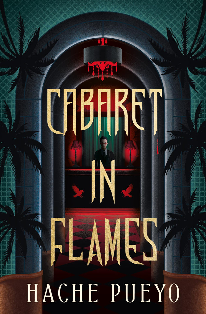 Cabaret in Flames by Hache Pueyo - Hardcover cover