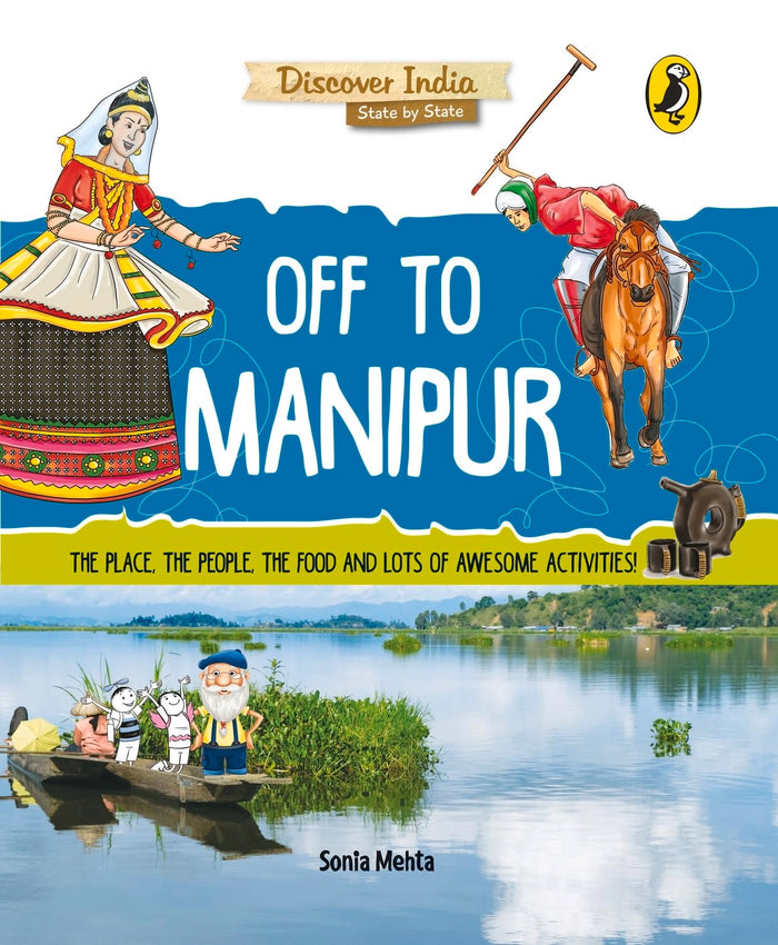 Off to Manipur (Discover India) by Sonia Mehta - Paperback cover