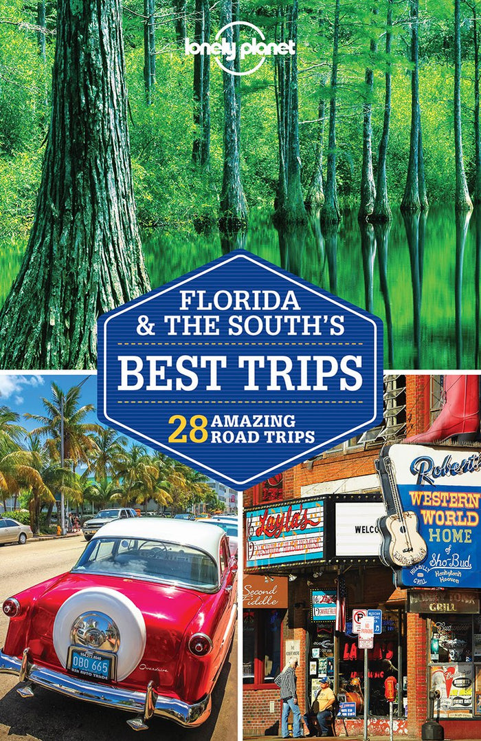 Lonely Planet Florida & the South's Best Trips 3 (Travel Guide) by Adam Karlin - Paperback cover