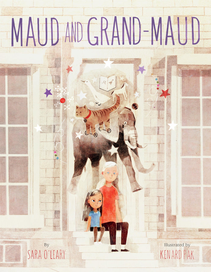 Maud and Grand-Maud by Sara O'Leary - Hardcover cover