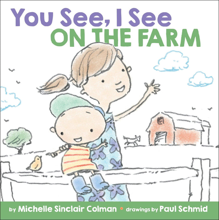 You See, I See: On the Farm by Michelle Sinclair Colman - Board Book cover