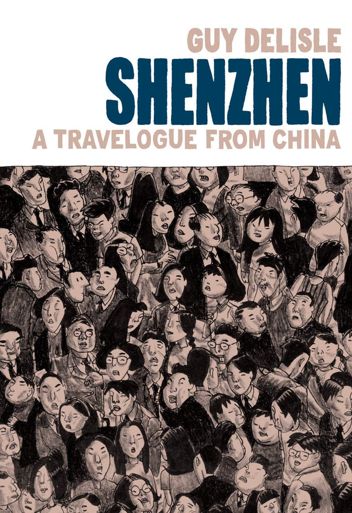 Shenzhen: A Travelogue From China by Guy Delisle - Paperback cover