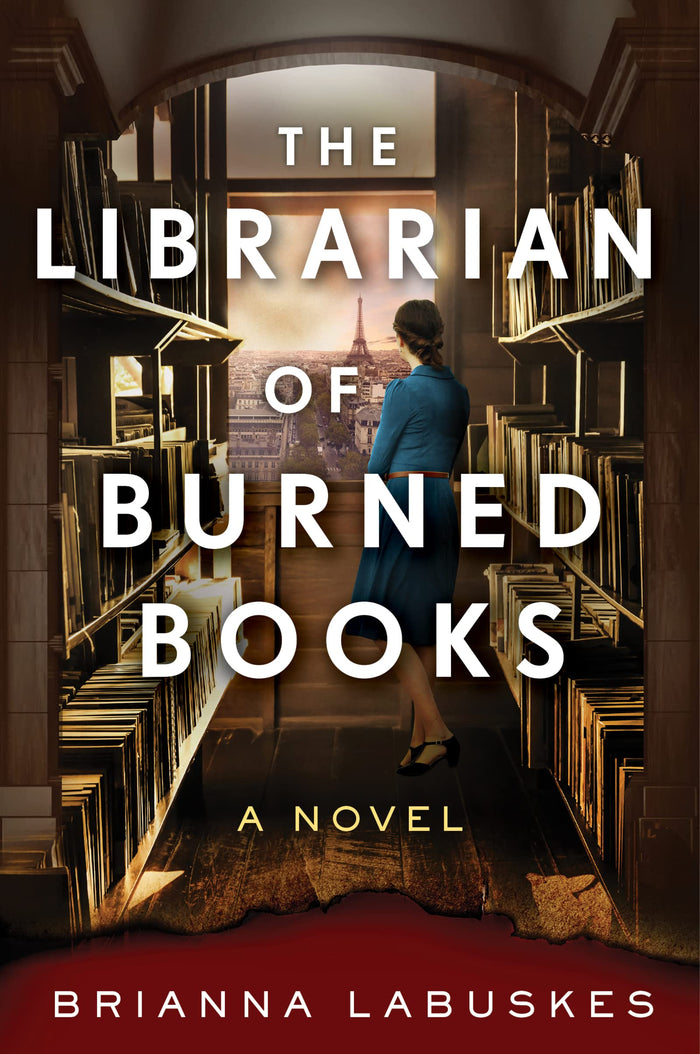 The Librarian of Burned Books: A Novel by Brianna Labuskes - Paperback cover