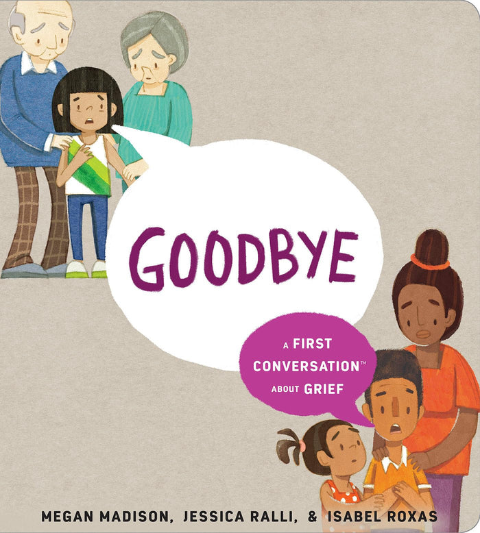 Goodbye: A First Conversation About Grief by Jessica Ralli - Board Book cover
