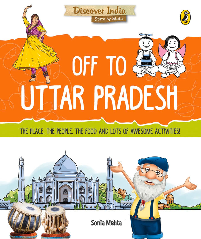 Off to Uttar Pradesh (Discover India) by Sonia Mehta - Paperback cover