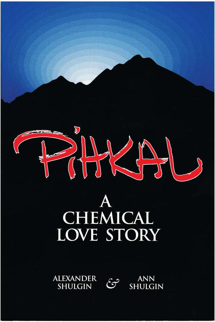 PIHKAL: A Chemical Love Story by Ann Shulgin - Paperback cover