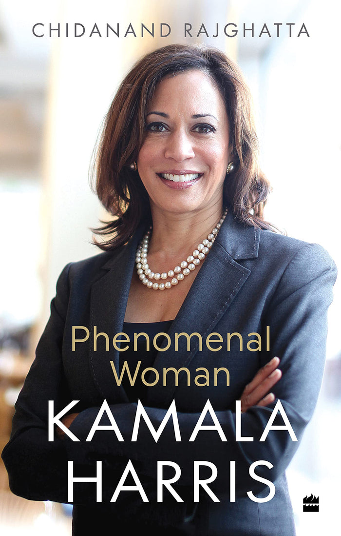Kamala Harris : Phenomenal Woman by Chidanand Rajghatta - Paperback cover