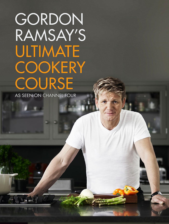 Gordon Ramsay's Ultimate Cookery Course (International Edition) by Gordon Ramsay - Hardcover cover
