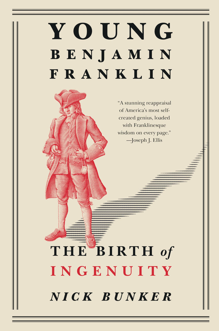 Young Benjamin Franklin: The Birth of Ingenuity by Nick Bunker - Paperback cover