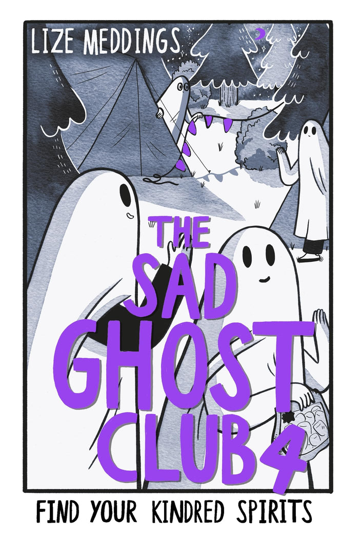 The Sad Ghost Club Vol 4: Find Your Kindred Spirits by Lize Meddings - Paperback cover