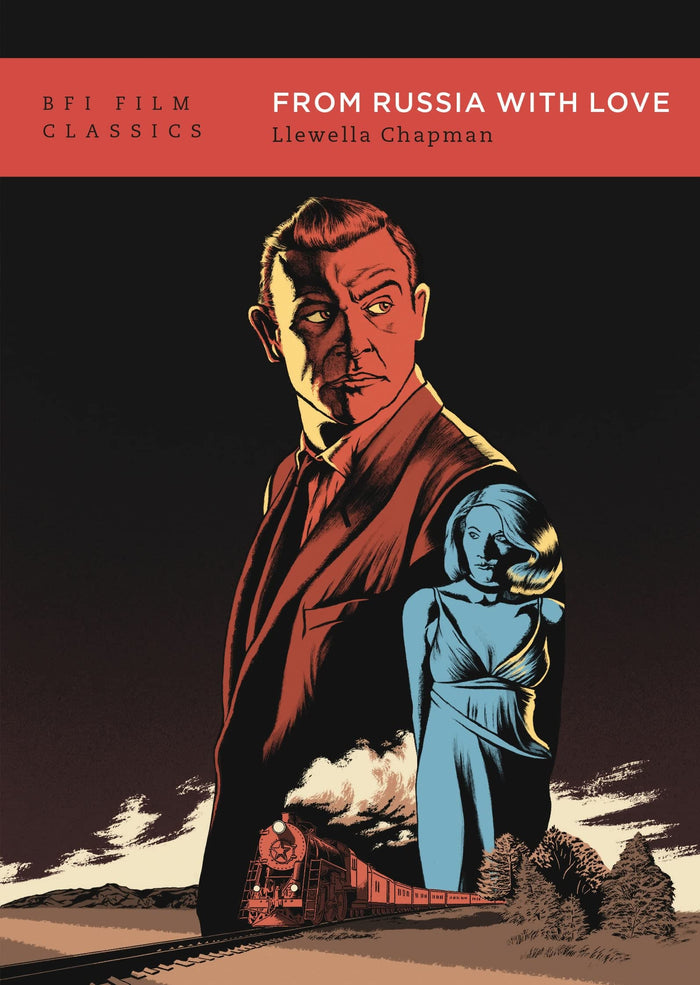 From Russia With Love (BFI Film Classics) by Llewella Chapman - Paperback cover