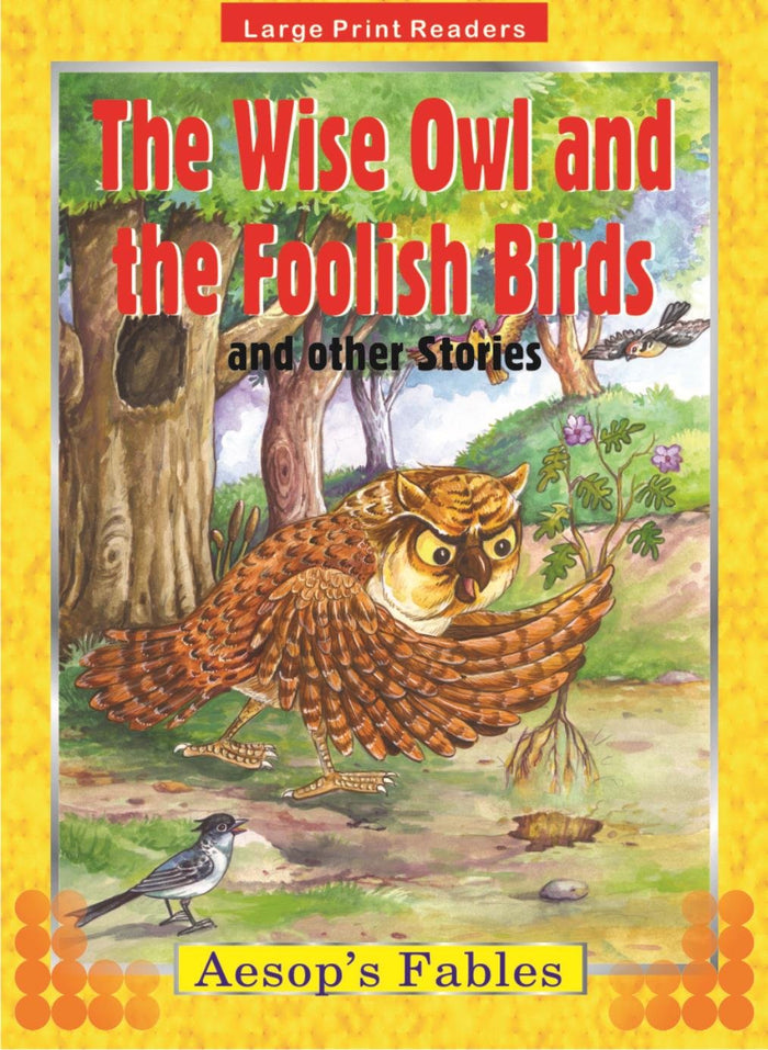 The Wise Owl and the Foolish Birds (Aesop's Fables) by BPI India - Paperback cover