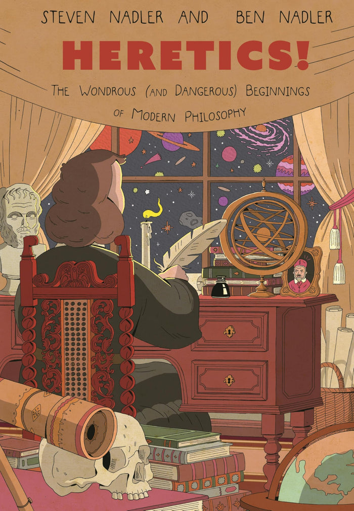 Heretics!: The Wondrous (and Dangerous) Beginnings of Modern Philosophy by Steven Nadler - Paperback cover