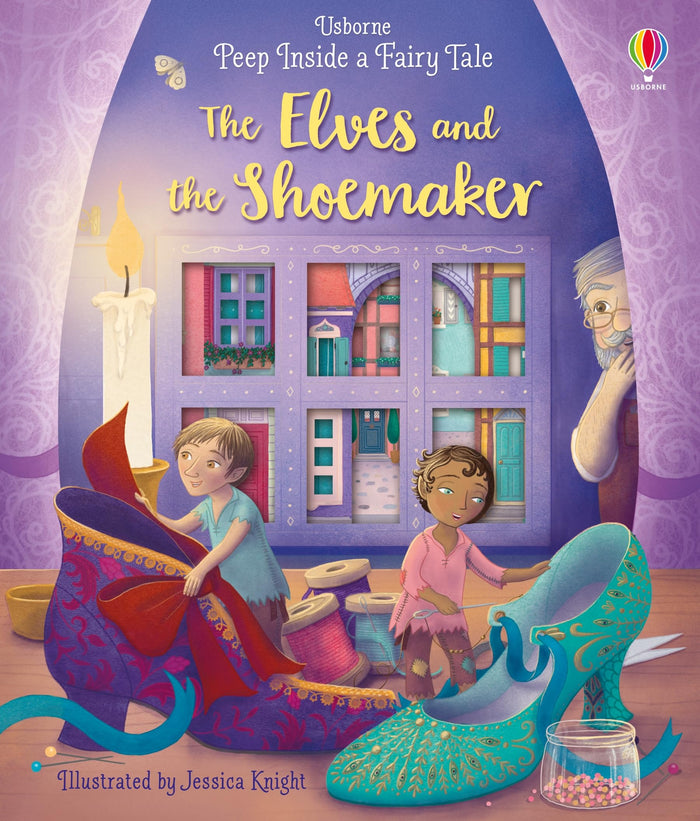 Peep Inside a Fairy Tale The Elves and the Shoemaker by Anna Milbourne - Board Book cover