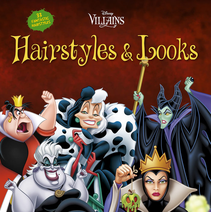 Disney Villains Hairstyles and Looks: 33 Fantastic Hairstyles by Edda USA Editorial Team - Paperback cover