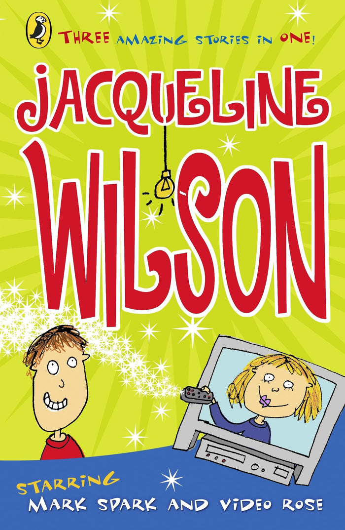 Starring Mark Spark And Video Rose by Jacqueline Wilson - Paperback cover