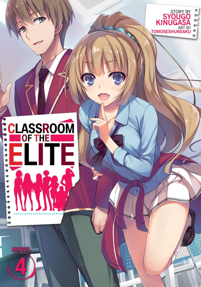 Classroom of the Elite (Light Novel) Vol. 4 by Syougo Kinugasa - Paperback cover