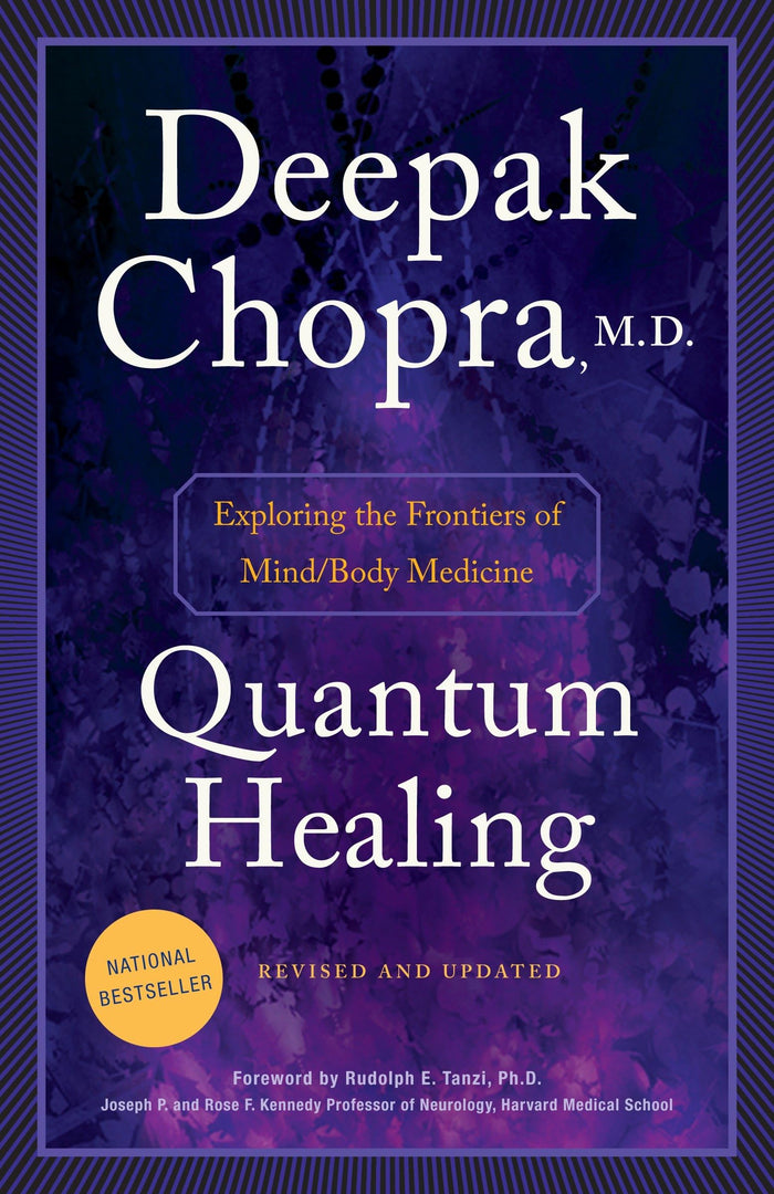 Quantum Healing (Revised and Updated): Exploring the Frontiers of Mind/Body Medicine by Deepak Chopra M.D. - Paperback cover