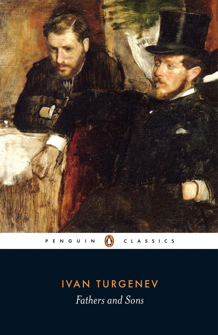 Fathers and Sons (Penguin Classics) by Ivan Turgenev - Paperback cover