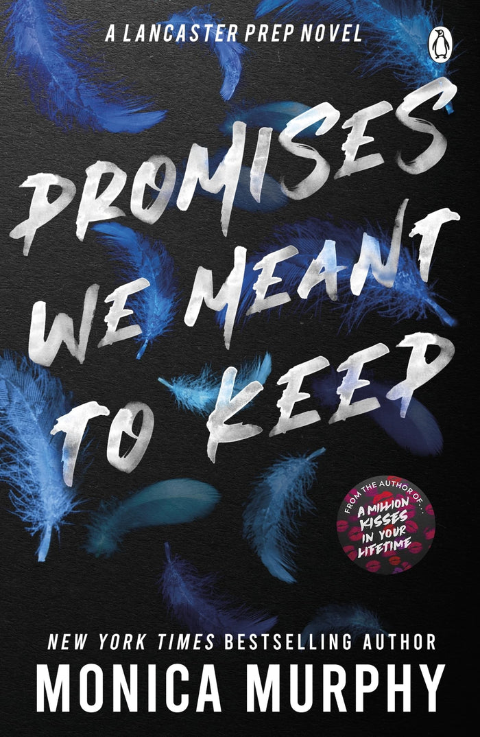 Promises We Meant To Keep (Lancaster Prep) by Monica Murphy - Paperback cover