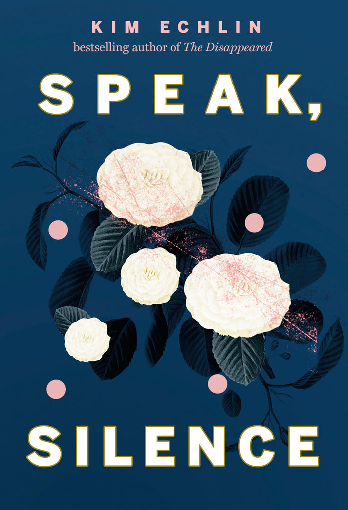 Speak, Silence by Kim Echlin - Hardcover cover