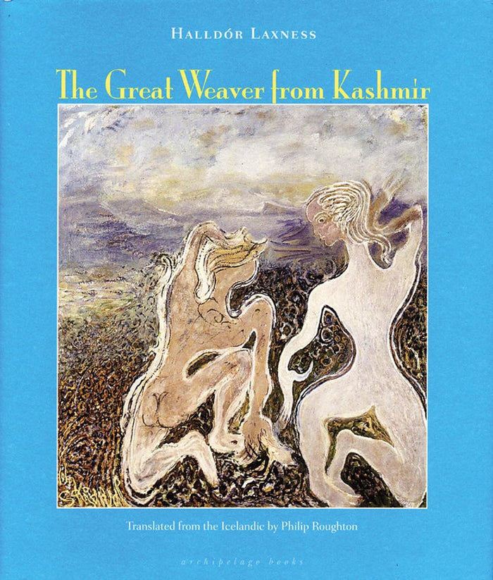 The Great Weaver From Kashmir by Halldor Laxness - Hardcover cover