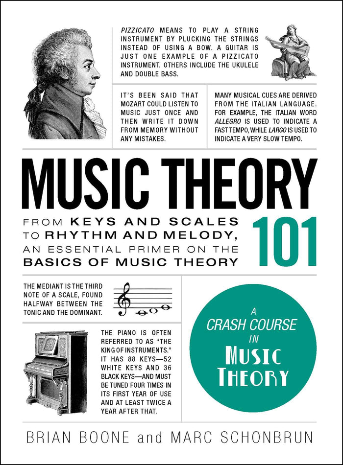 Music Theory 101: From keys and scales to rhythm and melody, an essential primer on the basics of music theory (Adams 101 Series) by Brian Boone - Hardcover cover