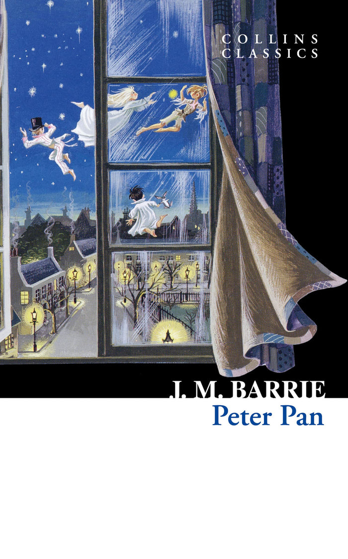 Peter Pan: A timeless tale of imagination and childhood wonder (Collins Classics) by J.M. Barrie - Paperback cover