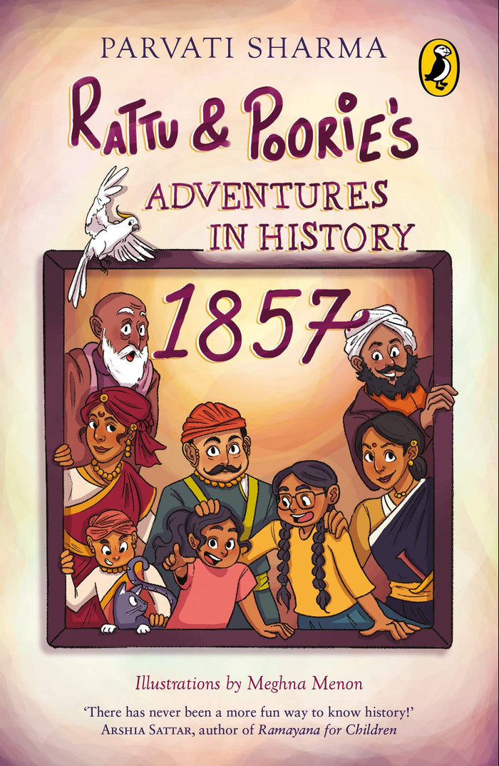 Rattu and Poorie's Adventures in History: 1857 by Parvati Sharma - Paperback cover