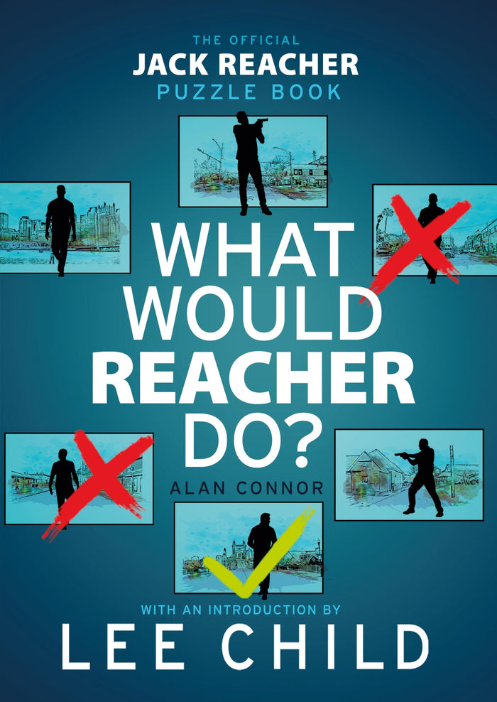 What Would Reacher Do?: The Official Jack Reacher Puzzle Book by Alan Connor - Paperback cover