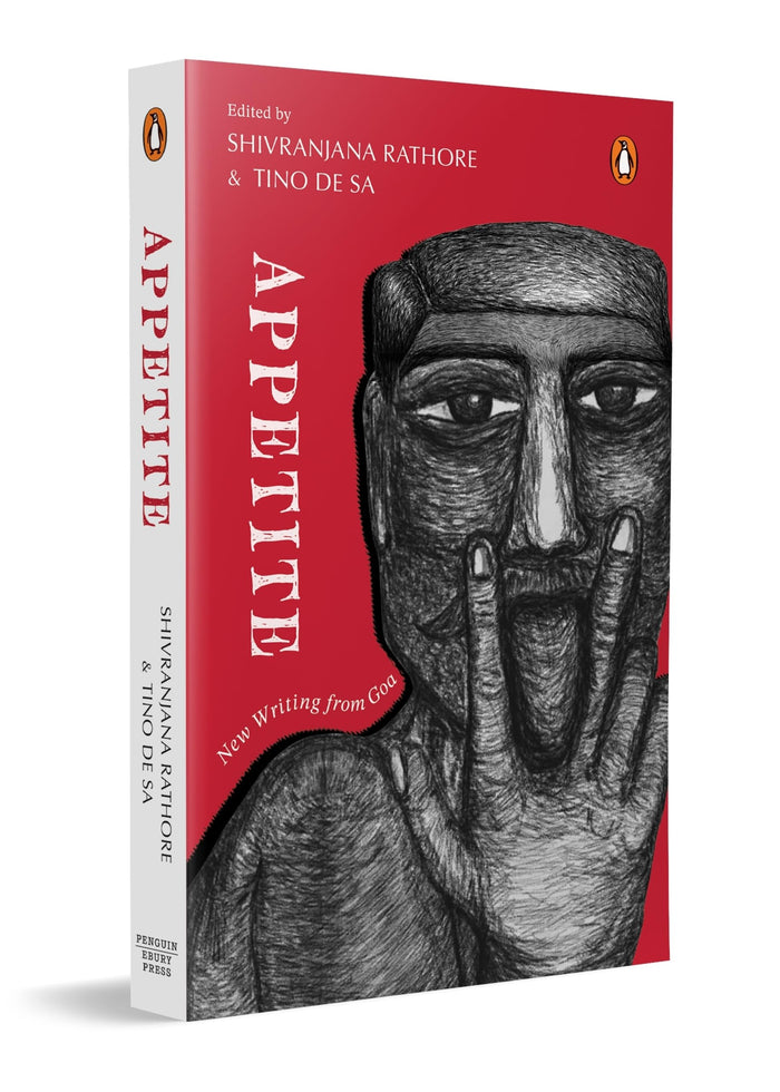 Appetite: New Writing from Goa | Contemporary Indian Short Stories, Poems and Essays Exploring Desire, Identity, Diaspora and Goan Culture by Shivranjana Rathore - Paperback cover