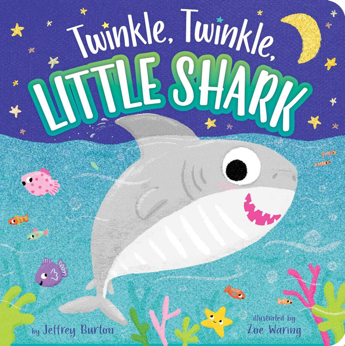 Twinkle, Twinkle, Little Shark by Jeffrey Burton - Board Book cover